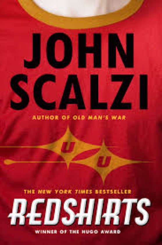 Dave Stukas Truly lost in the cosmos writes about John Scalzi's Redshirts copy 2